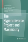 The Hyperuniverse Project and Maximality - Book