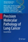 Precision Molecular Pathology of Lung Cancer - Book