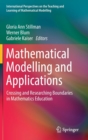 Mathematical Modelling and Applications : Crossing and Researching Boundaries in Mathematics Education - Book