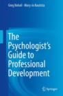 The Psychologist's Guide to Professional Development - Book