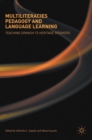 Multiliteracies Pedagogy and Language Learning : Teaching Spanish to Heritage Speakers - Book