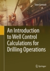 An Introduction to Well Control Calculations for Drilling Operations - eBook