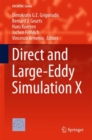 Direct and Large-Eddy Simulation X - Book