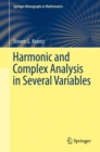 Harmonic and Complex Analysis in Several Variables - Book