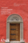 Orthodox Christian Renewal Movements in Eastern Europe - Book