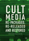 Cult Media : Re-packaged, Re-released and Restored - Book