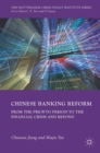 Chinese Banking Reform : From the Pre-WTO Period to the Financial Crisis and Beyond - Book