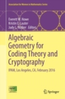 Algebraic Geometry for Coding Theory and Cryptography : IPAM, Los Angeles, CA, February 2016 - Book