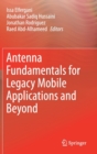 Antenna Fundamentals for Legacy Mobile Applications and Beyond - Book
