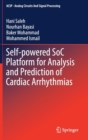 Self-powered SoC Platform for Analysis and Prediction of Cardiac Arrhythmias - Book