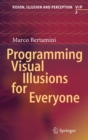 Programming Visual Illusions for Everyone - Book