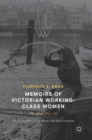 Memoirs of Victorian Working-Class Women : The Hard Way Up - Book