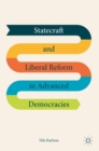 Statecraft and Liberal Reform in Advanced Democracies - Book