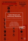 Cyber Racism and Community Resilience : Strategies for Combating Online Race Hate - Book