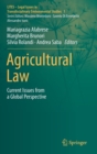 Agricultural Law : Current Issues from a Global Perspective - Book