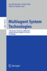 Multiagent System Technologies : 15th German Conference, MATES 2017, Leipzig, Germany, August 23–26, 2017, Proceedings - Book