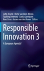 Responsible Innovation 3 : A European Agenda? - Book