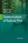 Domestication of Radiata Pine - Book