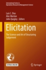 Elicitation : The Science and Art of Structuring Judgement - Book