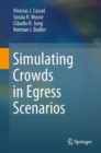 Simulating Crowds in Egress Scenarios - Book