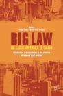 Big Law in Latin America and Spain : Globalization and Adjustments in the Provision of High-End Legal Services - Book