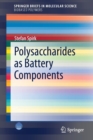 Polysaccharides as Battery Components - Book