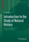 Introduction to the Study of Natural History : Edited and Annotated by Christoph Irmscher - Book