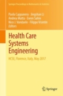 Health Care Systems Engineering : HCSE, Florence, Italy, May 2017 - Book