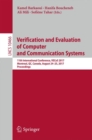 Verification and Evaluation of Computer and Communication Systems : 11th International Conference, VECoS 2017, Montreal, QC, Canada, August 24–25, 2017, Proceedings - Book
