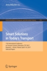 Smart Solutions in Today's Transport : 17th International Conference on Transport Systems Telematics, TST 2017, Katowice - Ustron, Poland, April 5-8, 2017, Selected Papers - Book