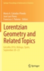 Lorentzian Geometry and Related Topics : GeLoMa 2016, Malaga, Spain, September 20-23 - Book