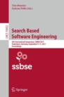 Search Based Software Engineering : 9th International Symposium, SSBSE 2017, Paderborn, Germany, September 9-11, 2017, Proceedings - Book