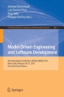 Model-Driven Engineering and Software Development : 4th International Conference, MODELSWARD 2016, Rome, Italy, February 19-21, 2016, Revised Selected Papers - Book