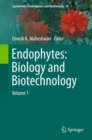 Endophytes: Biology and Biotechnology : Volume 1 - Book