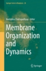 Membrane Organization and Dynamics - Book
