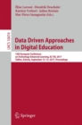 Data Driven Approaches in Digital Education : 12th European Conference on Technology Enhanced Learning, EC-TEL 2017, Tallinn, Estonia, September 12–15, 2017, Proceedings - Book