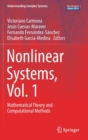 Nonlinear Systems, Vol. 1 : Mathematical Theory and Computational Methods - Book