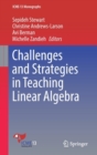 Challenges and Strategies in Teaching Linear Algebra - Book