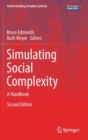 Simulating Social Complexity : A Handbook - Book