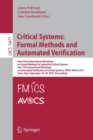 Critical Systems: Formal Methods and Automated Verification : Joint 22nd International Workshop on Formal Methods for Industrial Critical Systems and 17th International Workshop on Automated Verificat - Book