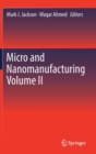 Micro and Nanomanufacturing Volume II - Book