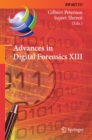 Advances in Digital Forensics XIII : 13th IFIP WG 11.9 International Conference, Orlando, FL, USA, January 30 - February 1, 2017, Revised Selected Papers - eBook
