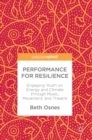 Performance for Resilience : Engaging Youth on Energy and Climate through Music, Movement, and Theatre - Book