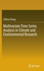 Multivariate Time Series Analysis in Climate and Environmental Research - Book