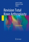 Revision Total Knee Arthroplasty - Book