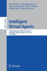 Intelligent Virtual Agents : 17th International Conference, IVA 2017, Stockholm, Sweden, August 27-30, 2017, Proceedings - Book