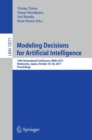 Modeling Decisions for Artificial Intelligence : 14th International Conference, MDAI 2017, Kitakyushu, Japan, October 18-20, 2017, Proceedings - Book