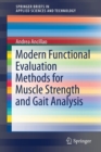 Modern Functional Evaluation Methods for Muscle Strength and Gait Analysis - Book