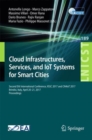 Cloud Infrastructures, Services, and IoT Systems for Smart Cities : Second EAI International Conference, IISSC 2017 and CN4IoT 2017, Brindisi, Italy, April 20-21, 2017, Proceedings - Book