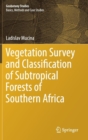 Vegetation Survey and Classification of Subtropical Forests of Southern Africa - Book